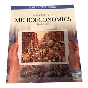 Principles of Microeconomics 8th (Eighth) Edition Textbook N. Gregory Mankiw